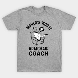 Worst Rugby Armchair Coach 2 T-Shirt